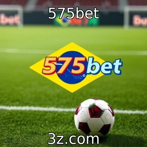 575bet Estratégias de Apostas para Maximizar Seus Ganhos em Esportes