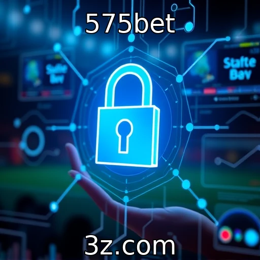 575bet Como a Segurança Digital Está Transformando as Apostas Online no Brasil