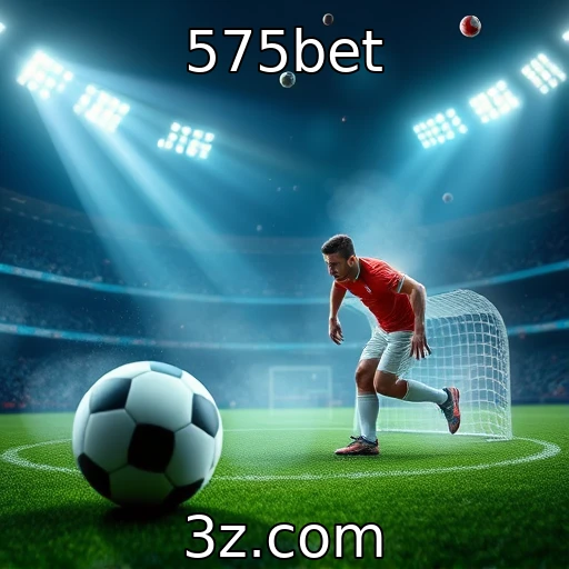 575bet Apostas Esportivas: Análise das Partidas e Dicas para 2025